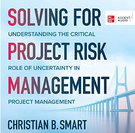 Solving for Project Risk Management